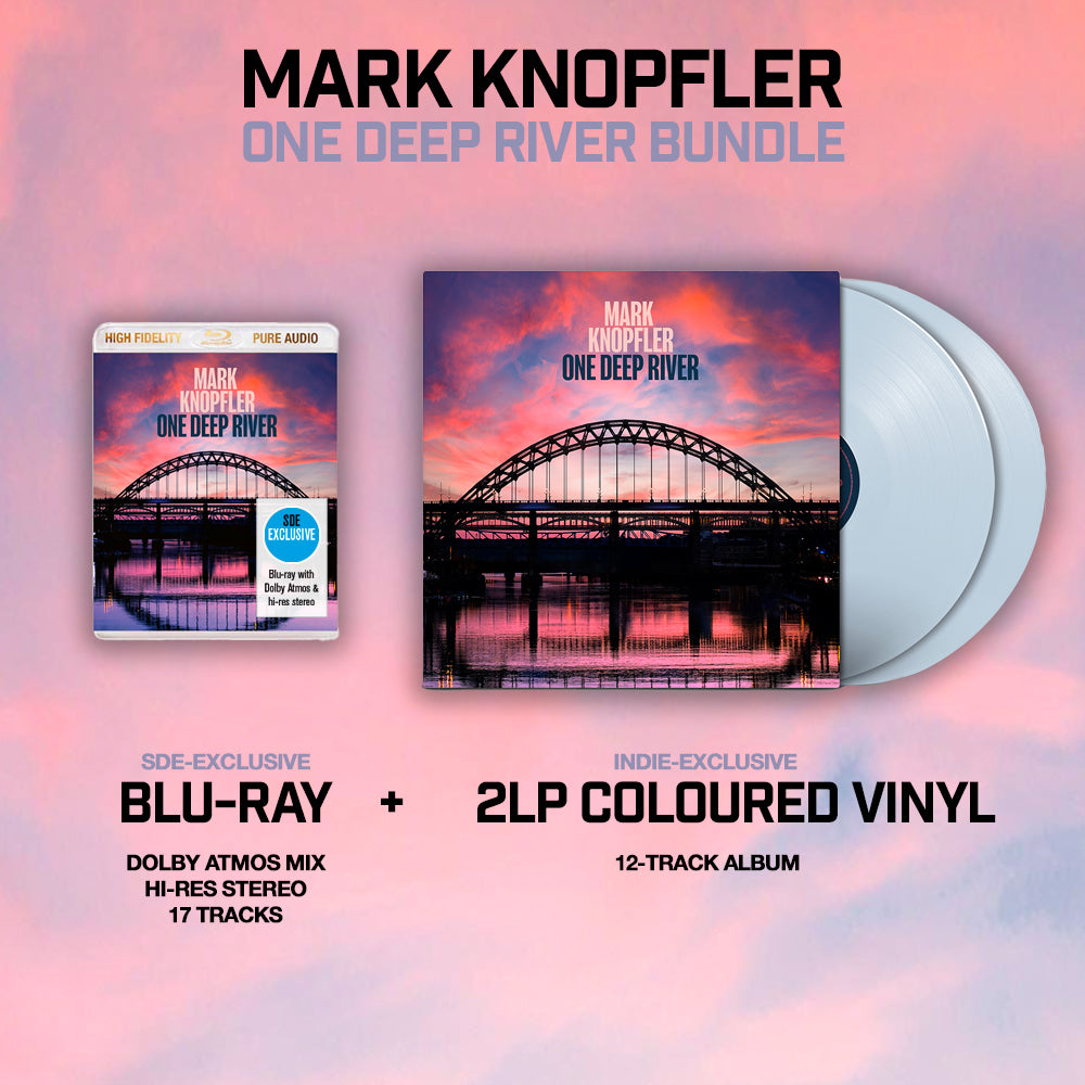 Mark Knopfler / One Deep River Bundle: SDE-exclusive blu-ray and indie-exclusive light blue 2LP vinyl