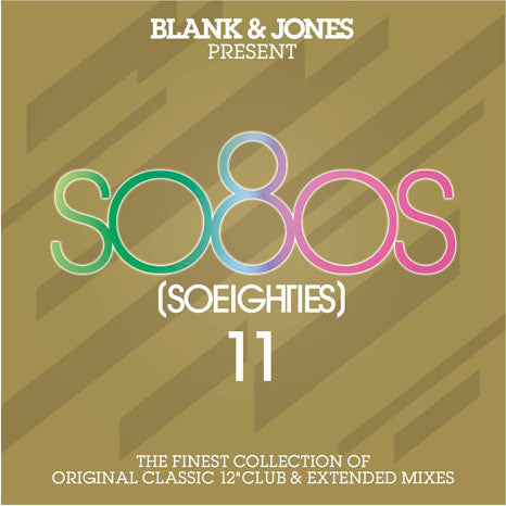 Blank & Jones present so80s 11 / 2CD set of classic 12" extended mixes