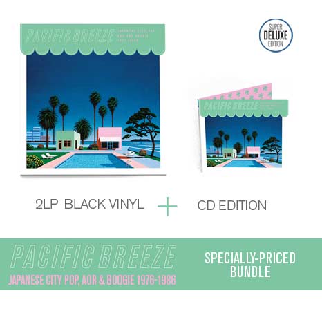 Pacific Breeze: Japanese City Pop, AOR & Boogie 1976-1986 / 2LP+CD BUNDLE