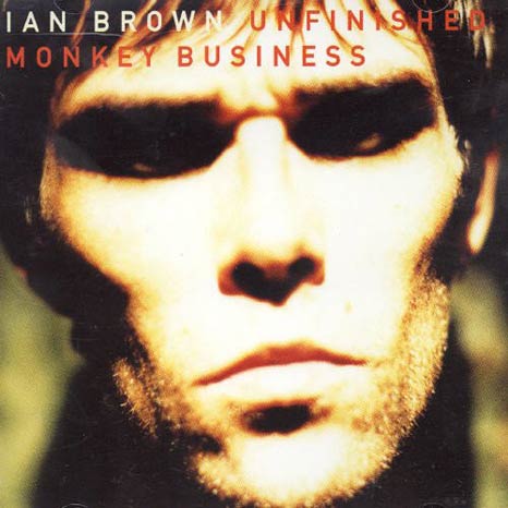 Ian Brown / Unfinished Monkey Business vinyl LP