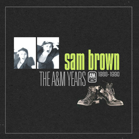 Sam Brown / The A&M Years 1988-1990 box set