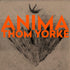 Thom Yorke / Anima 2LP deluxe book edition